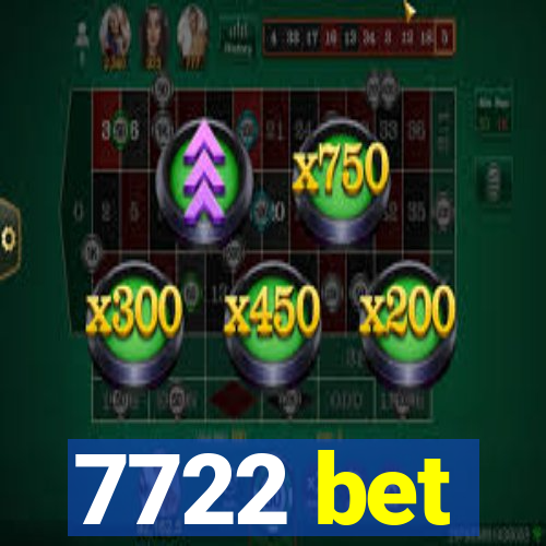 7722 bet
